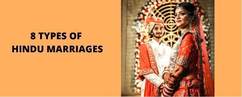 Types Of Hindu Marriages